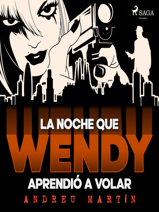 Title details for La noche que Wendy aprendió a volar by Andreu Martín - Wait list